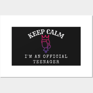 Keep Calm I Am An Official Teenager (Black) Posters and Art